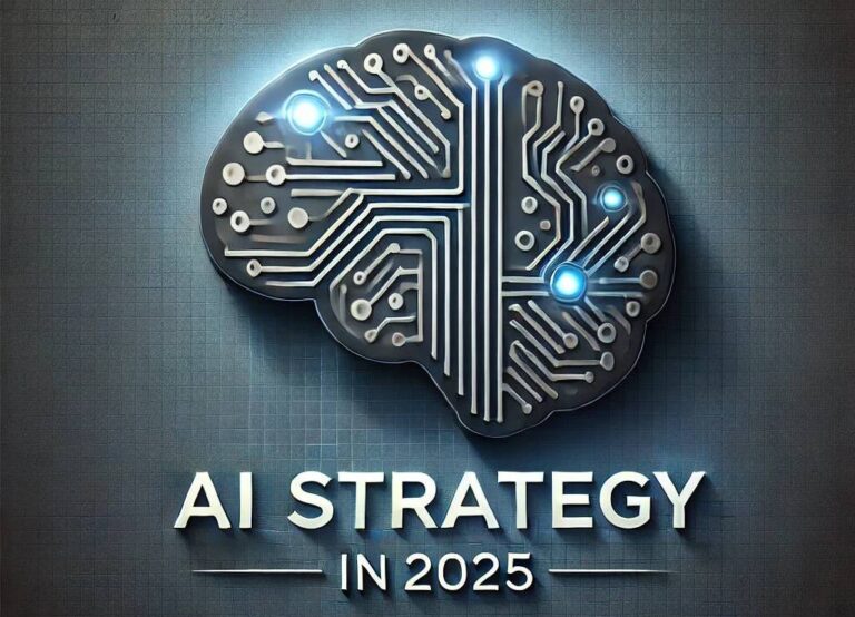 Why Every Business Needs an AI Strategy in 2025